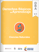 Los Derechos Básicos de Aprendizaje DBA de Ciencias Naturales V.1