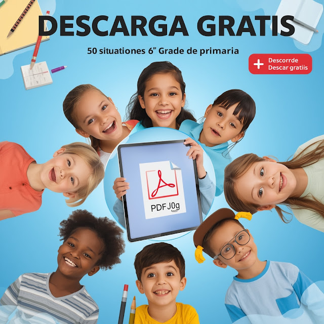 Descarga Gratis 50 Situaciones Problema en PDF para 6° Grado de Primaria